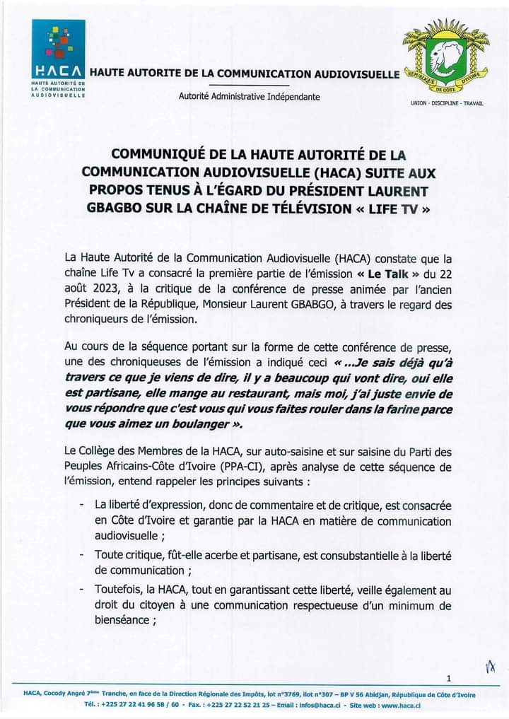 Image de Société. La Haute Autorité de la Communication Audiovisuelle (HACA), saisie par le PPA-CI, parti de Laurent Gbagbo, a interpelé une chroniqueuse ivoirienne qui aurait tenu des propos irrévérencieux à l'égard de l'ex président ivoirien. Ses propos qui ont tendance à salir l'image de l'ex président, seraient motivés par le fait qu'elle soit elle même partisane du RHDP, le parti au pouvoir. Je vous laisse découvrir la note de l'HACA. Avez vous suivi l'émission? Qu'en dites-vous ?