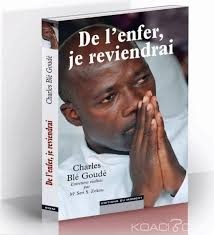 Image de Politique. Actuellement détenu à la CPI pour des accusations de Crimes contre l’humanité, Charles Blé Goudé brise le silence avec un livre qu’il sort ce jeudi 24 Mars. Un livre qui met fin au silence de l’homme et met en exergue sa vision pour la situation délicate à laquelle lui et l’ex-président font face actuellement à la CPI. Une histoire qui démontre l’optimisme de l’ancien ministre de la jeunesse et qui va certainement faire tache d’huile au sein de la famille politique ivoirienne.