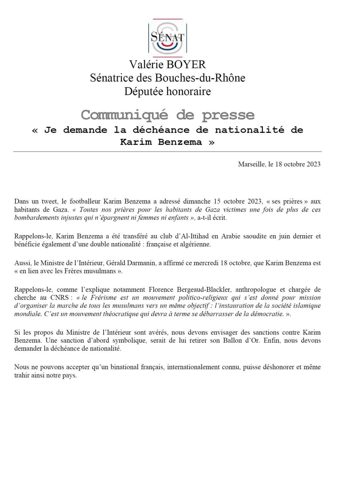 Image de Football. Le ballon d'or français, Karim Benzema, risque de perdre gros si cette suggestion de la sénatrice Valérie Boyer était acceptée. En effet, elle demande qu'on retire à Karim sa nationalité française et également de son récent ballon d'or parce qu'il aurait des liens avec une organisation terroriste et qu'elle en aurait les preuves. Qu'en dites-vous ?